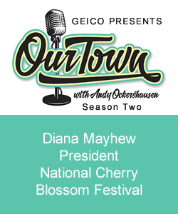 Diana Mayhew - President, National Cherry Blossom Festival