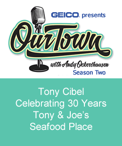 Tony Cibel - Celebrating 30 Years Tony & Joe's Seafood Place