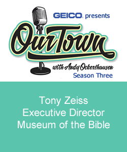 Tony Zeiss - Executive Director, Museum of the Bible