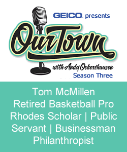 Tom McMillen – Retired Basketball Pro | Rhodes Scholar | Public Servant | Businessman | Philanthropist