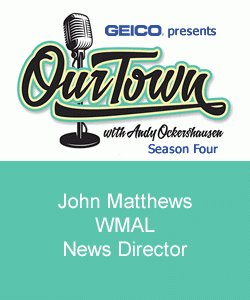 ohn Matthews, WMAL News Director