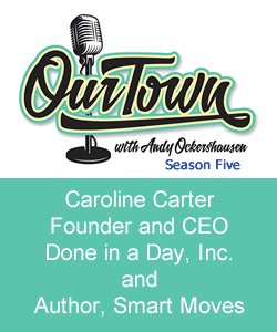 Caroline Carter – Founder and CEO, Done in Day, Inc. | Author, Smart Moves