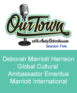 Deborah Marriott Harrison, Global Cultural Ambassador Emeritus Marriott International